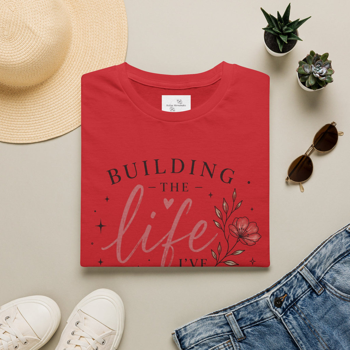 Building the Life I’ve Dreamed T-Shirt — Inspirational Faith Floral Tee