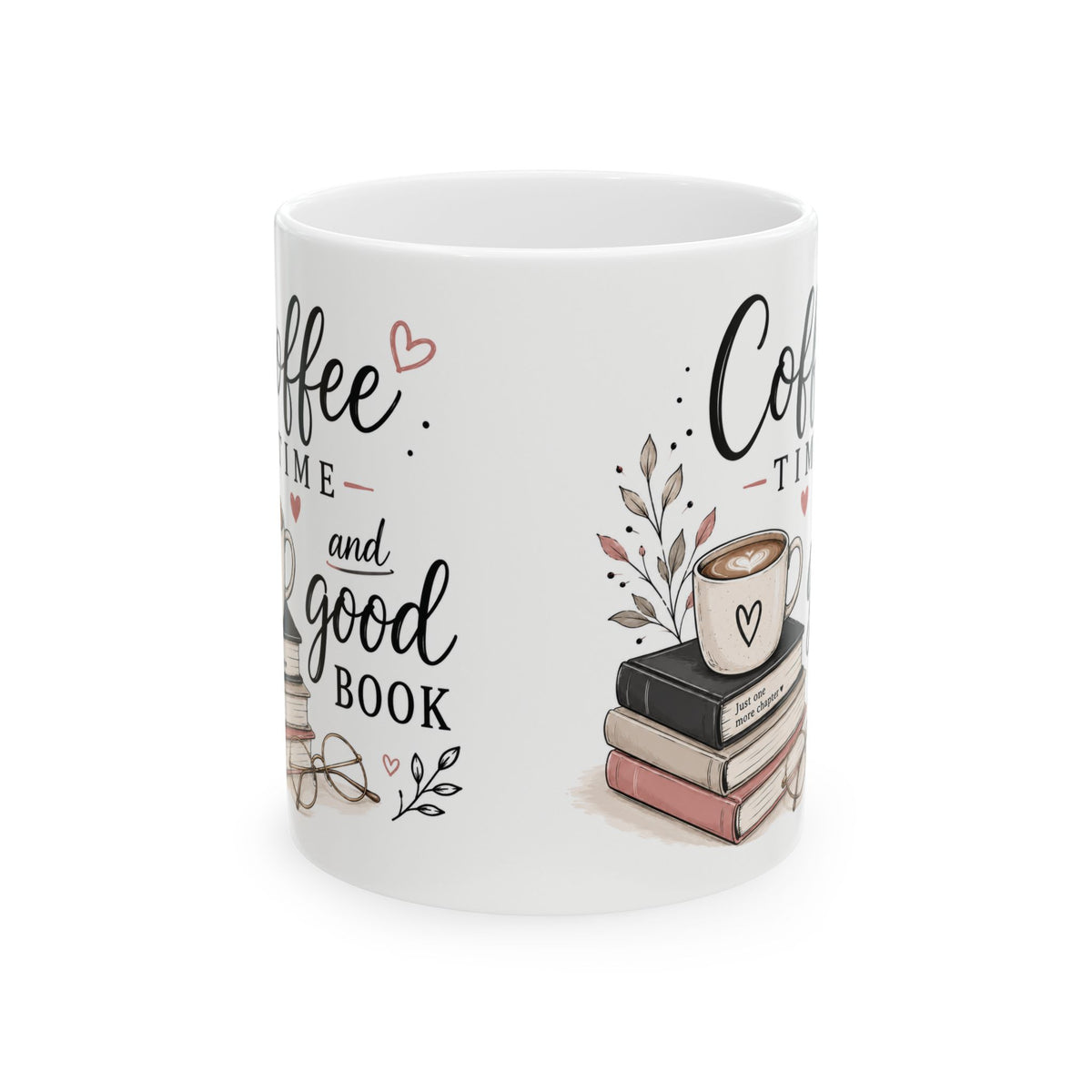 Coffee Time Mug — "Coffee time and a good book" Ceramic Book Lover Mug (11oz/15oz)