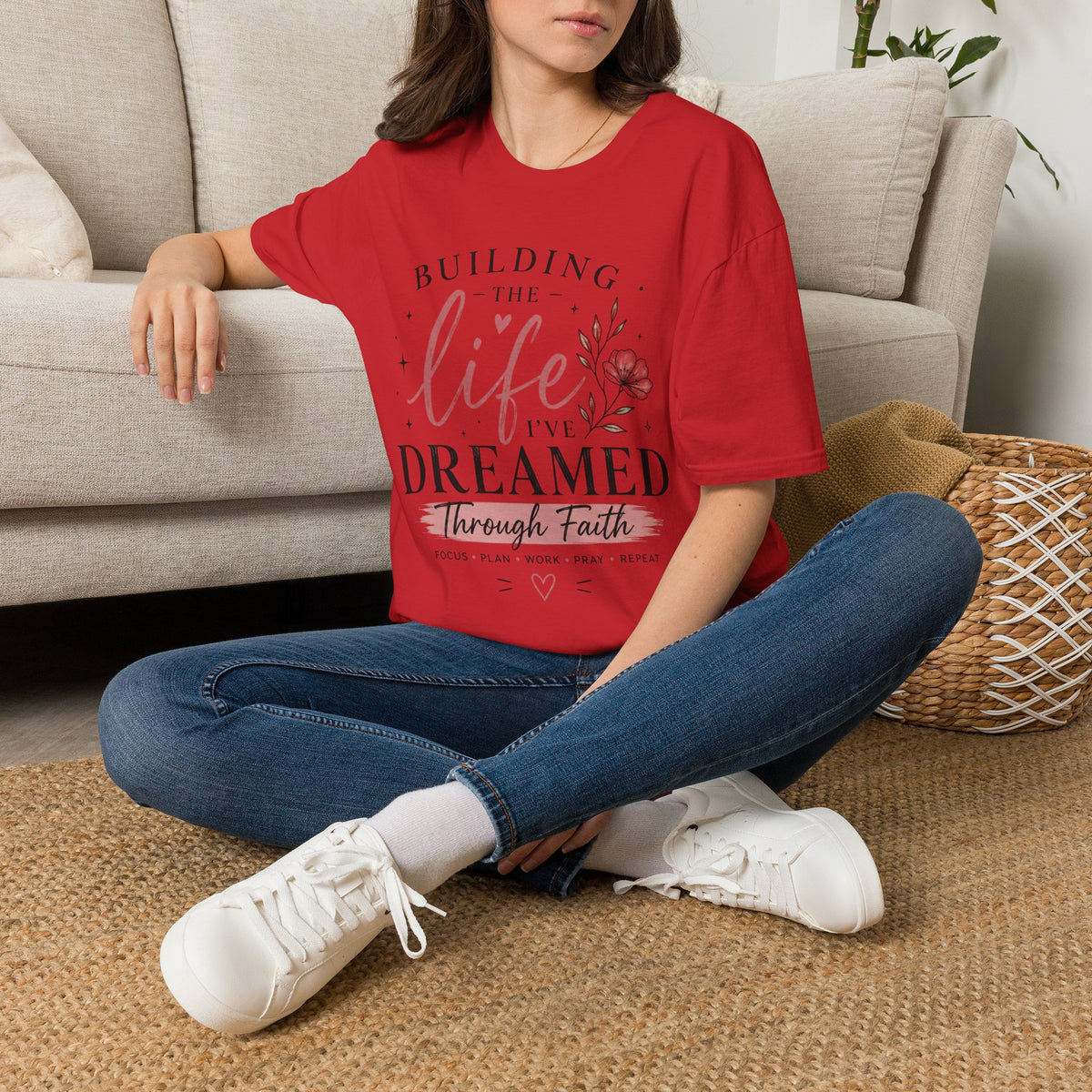 Building the Life I’ve Dreamed T-Shirt — Inspirational Faith Floral Tee