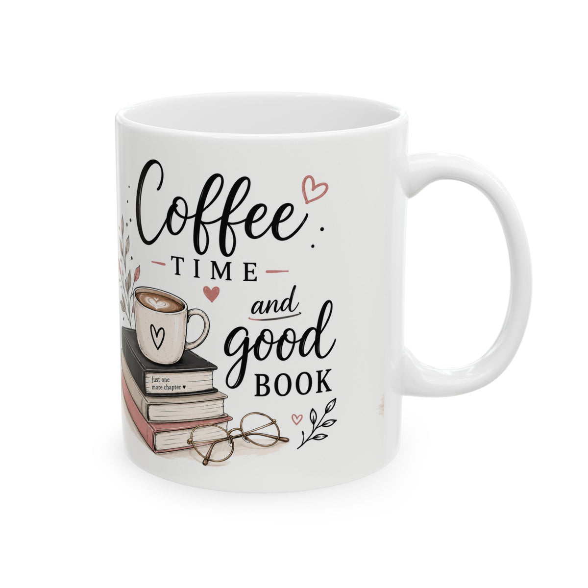 Coffee Time Mug — "Coffee time and a good book" Ceramic Book Lover Mug (11oz/15oz)