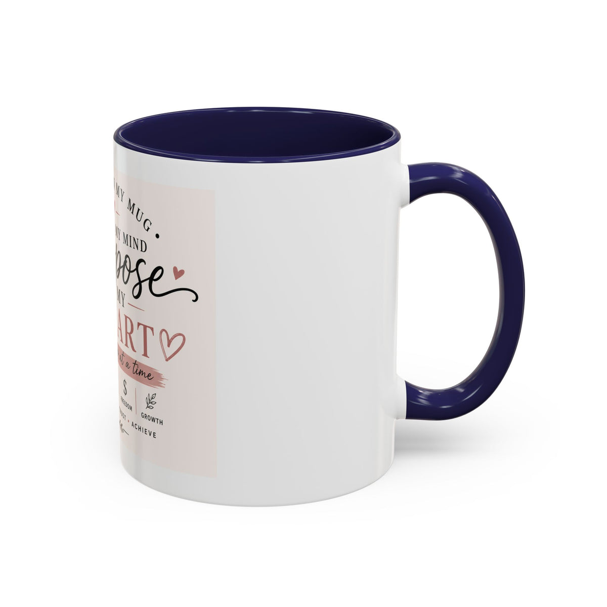 Coffee Mug — "Coffee in My Mug, Purpose in My Heart" Inspirational Accent Mug (11/15 oz)