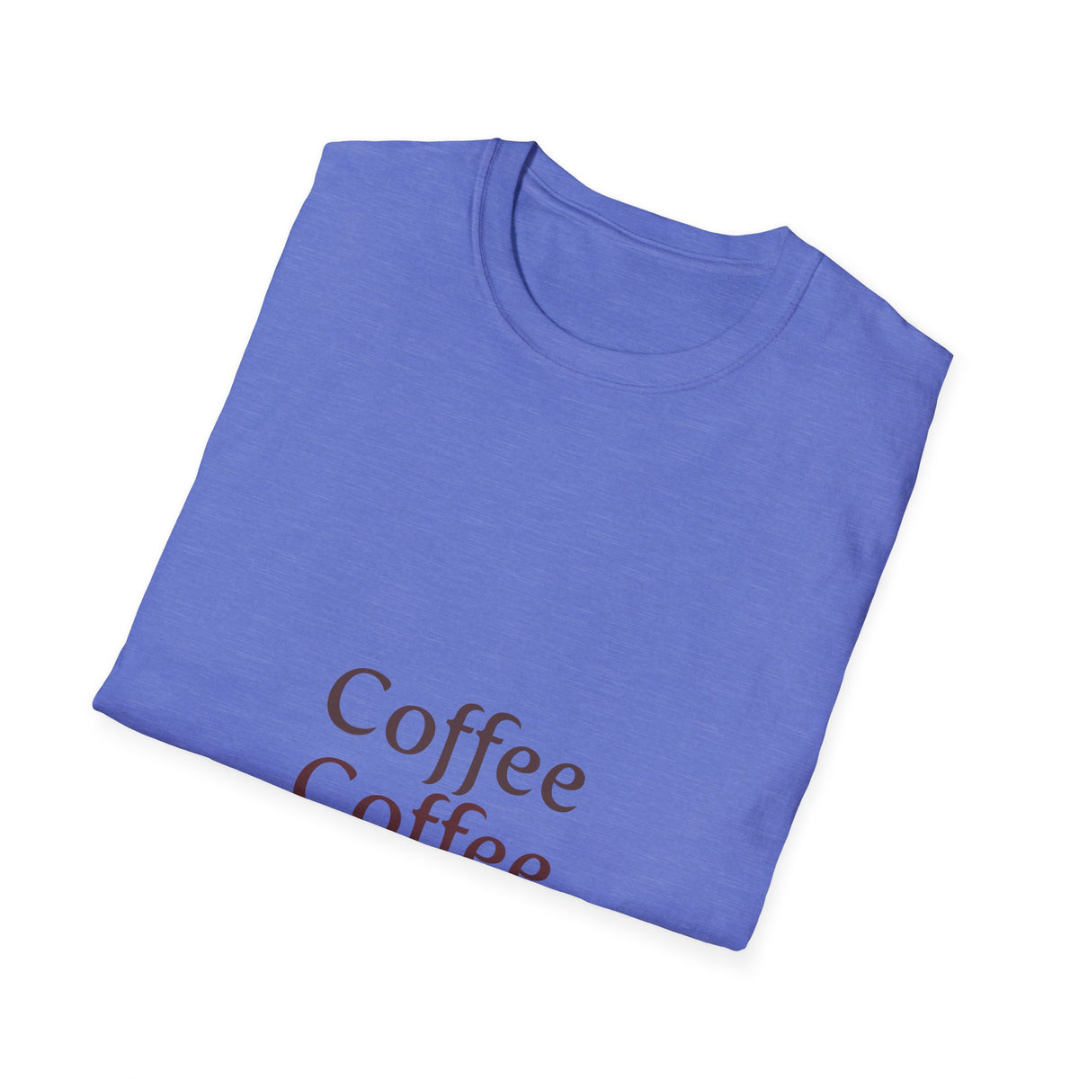 Coffee  Softstyle T-Shirt