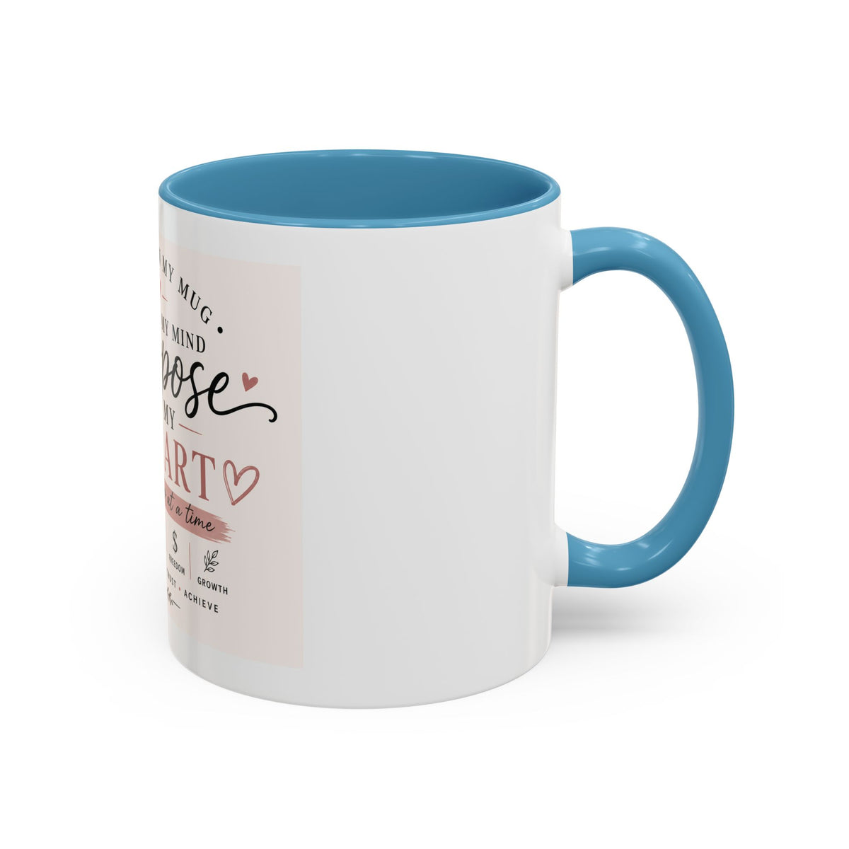 Coffee Mug — "Coffee in My Mug, Purpose in My Heart" Inspirational Accent Mug (11/15 oz)